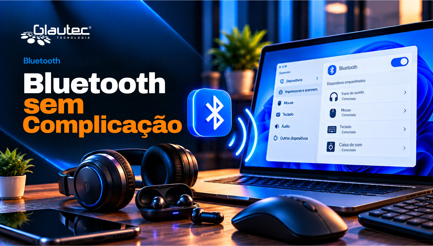 Bluetooth sem Complicação